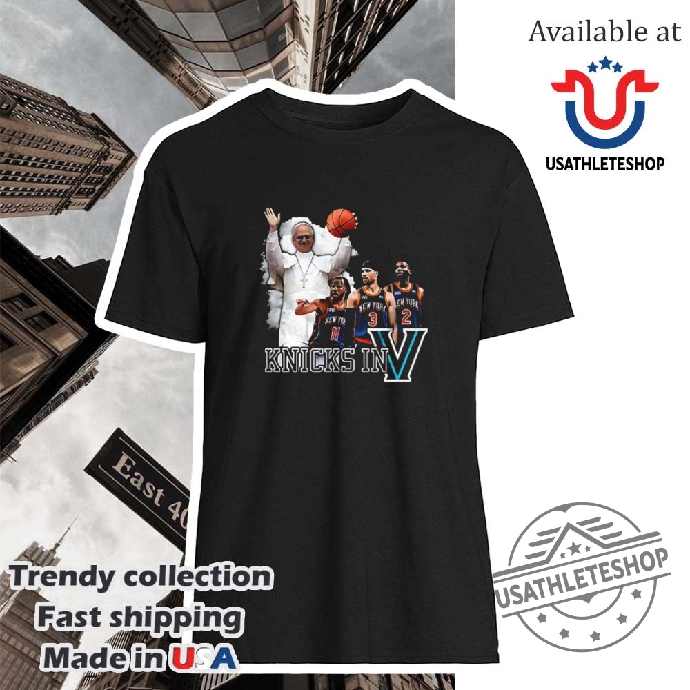 "Express Your Team Pride with Custom Gameday Shirts for Fans" 25 New York Knicks In Five Team Of God Shirt