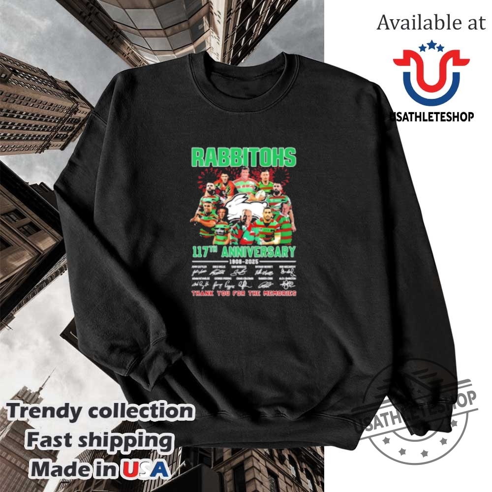 Rabbitohs 117 Years Anniversary 19082025 Thank You For The Memories Shirt 5 Rabbitohs 117 years anniversary 1908-2025 thank you for the memories shirt