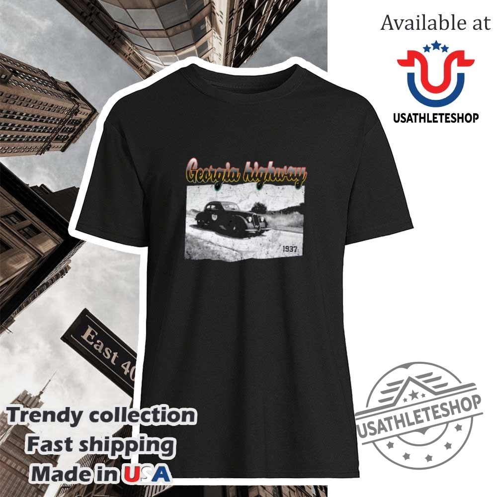 "Top 5 Must-Have Sports Shirts for 2025: Celebrate in Style!" 17 Georgia Highway 1937 Tshirt Retro Graphic Tee For Road Trip Lovers