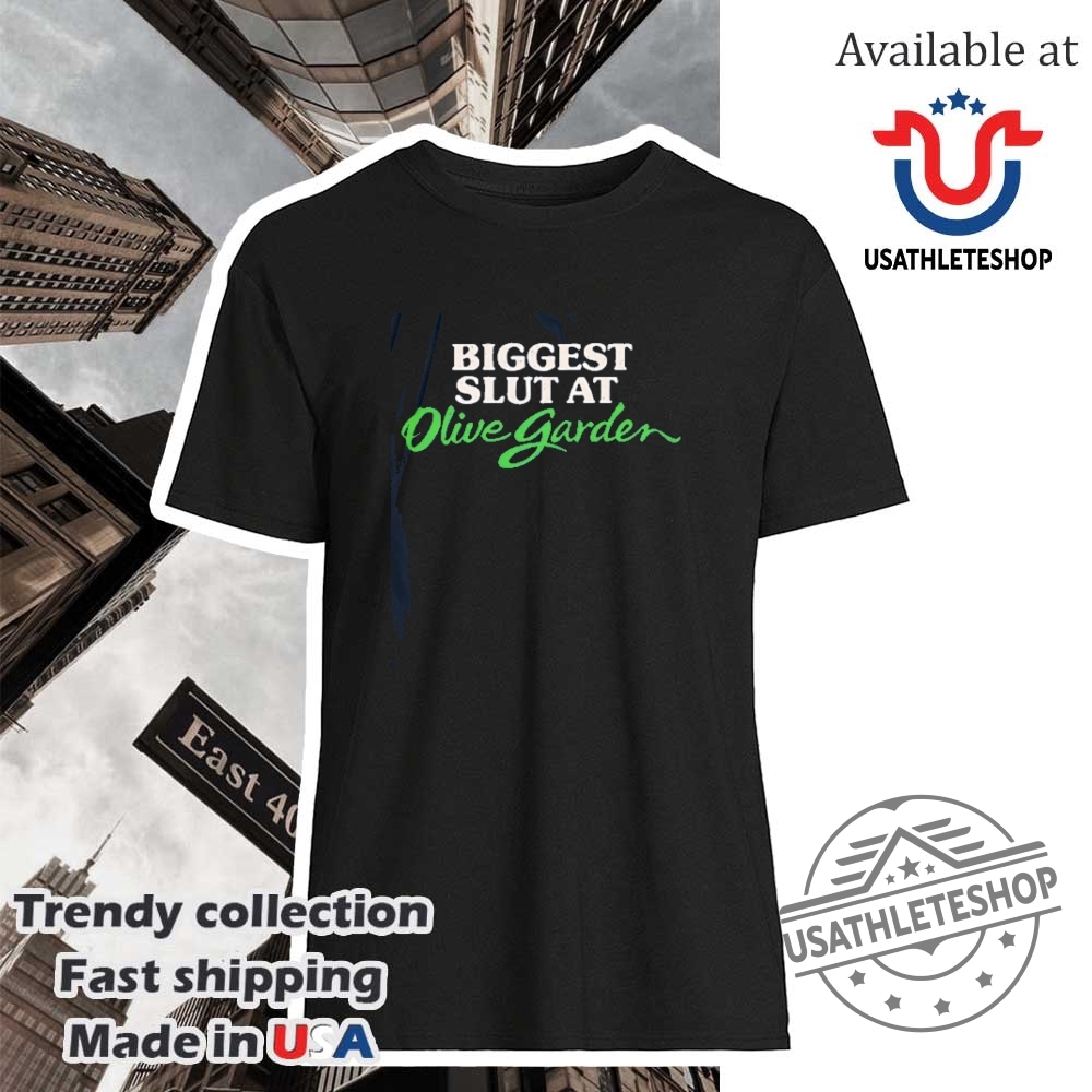 "Top 5 Must-Have Sports Shirts for 2025: Celebrate in Style!" 20 Og Slut Biggest Slut At Olive Garden Shirt