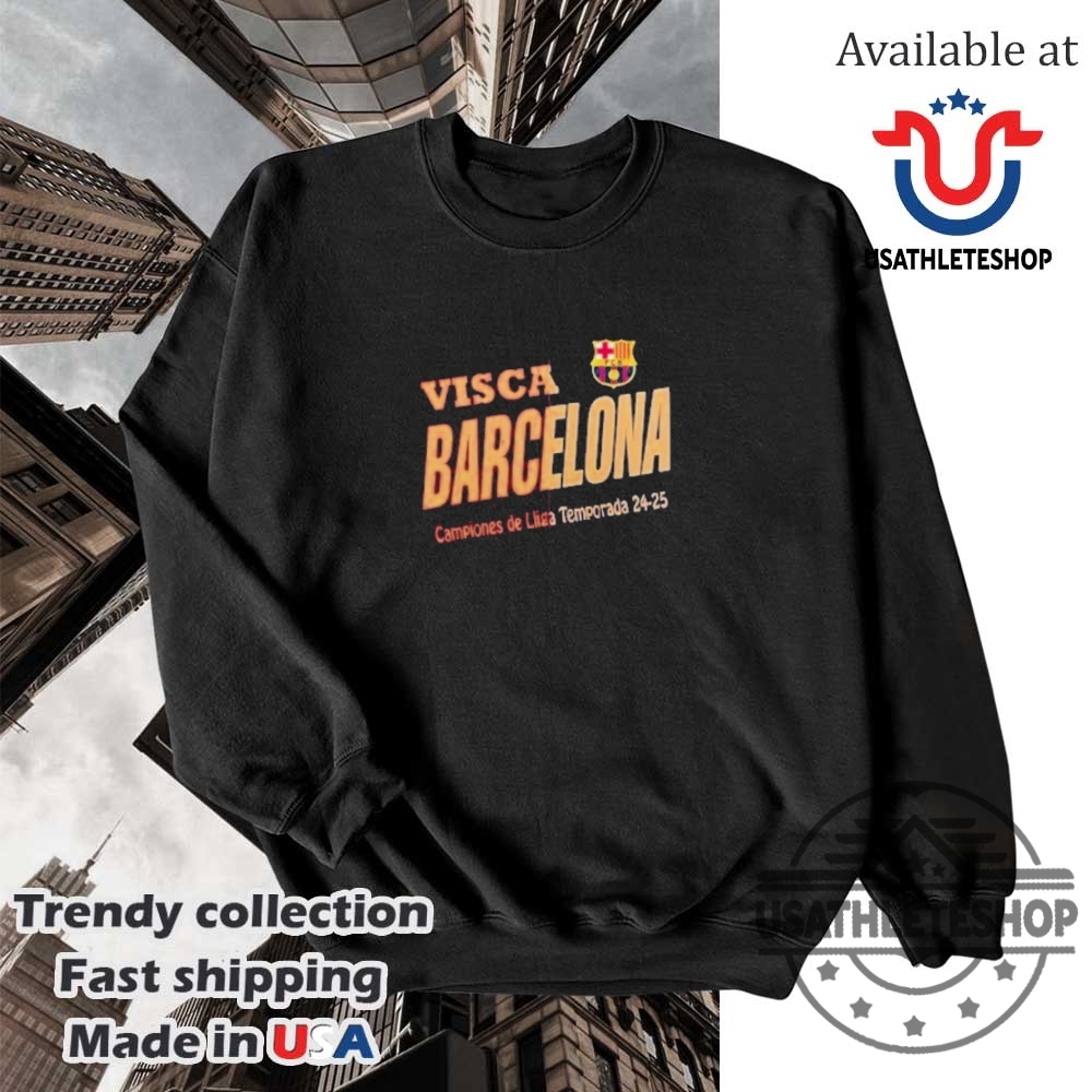 Visca Fc Barcelona La Liga 2025 Champions Shirt 5 Visca FC Barcelona La Liga 2025 Champions Shirt