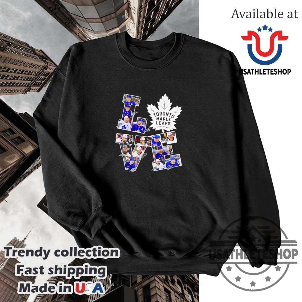 Love Toronto Maple Leafs Players Signature Shirt 5 Love Toronto Maple Leafs players signature shirt