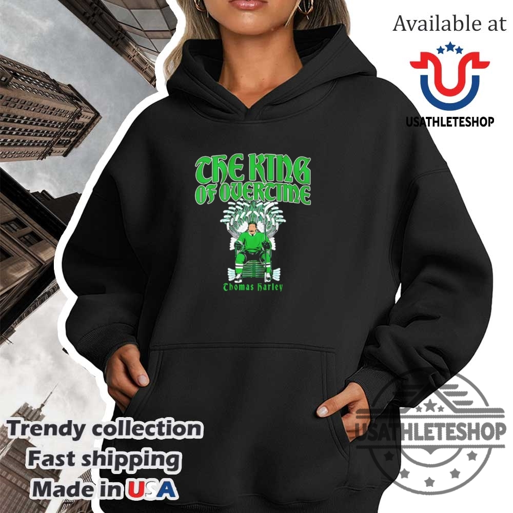 Thomas Harley The King Of Overtime Dallas Stars Shirt 4 Thomas Harley The King of Overtime Dallas Stars shirt