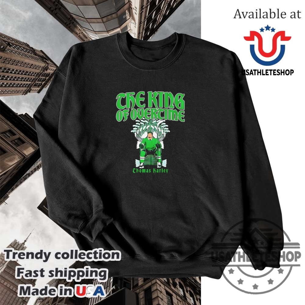 Thomas Harley The King Of Overtime Dallas Stars Shirt 5 Thomas Harley The King of Overtime Dallas Stars shirt