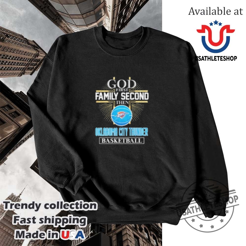 God First Family Second Then Oklahoma City Thunder Basketball Cross Tshirts 5 God First Family Second Then Oklahoma City Thunder Basketball Cross T-shirts