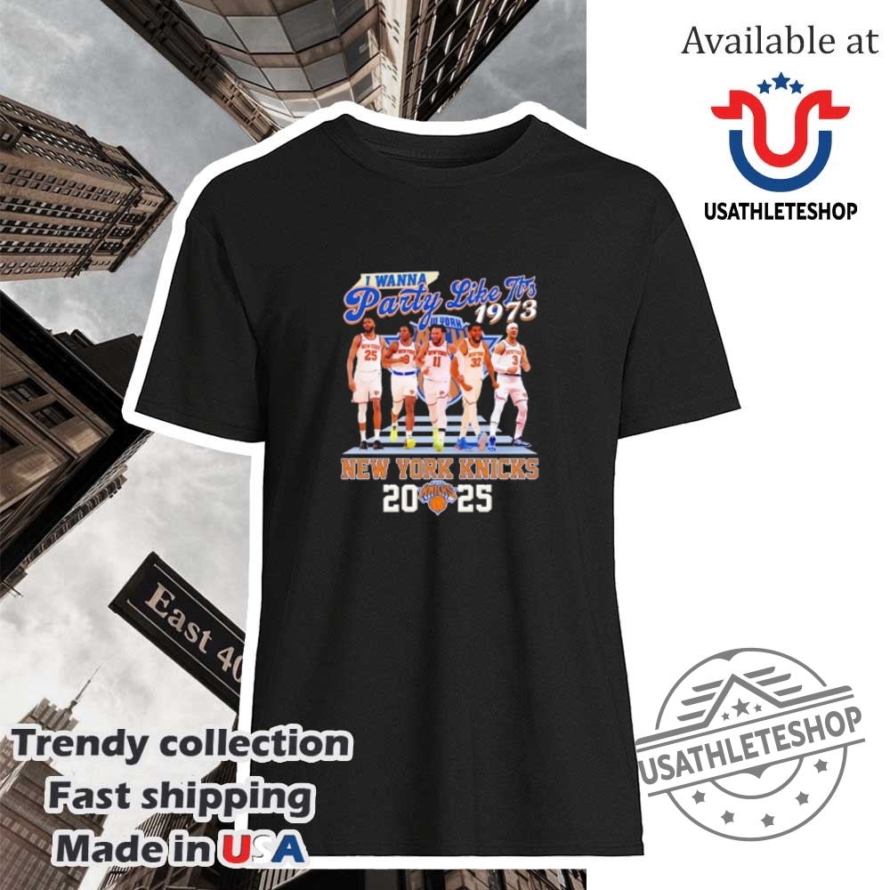 "Shop 2025 Oklahoma City Thunder and Knicks NBA Playoffs T-Shirts" 15 New York Knicks I Wanna Party Like Its 19732025 Shirt