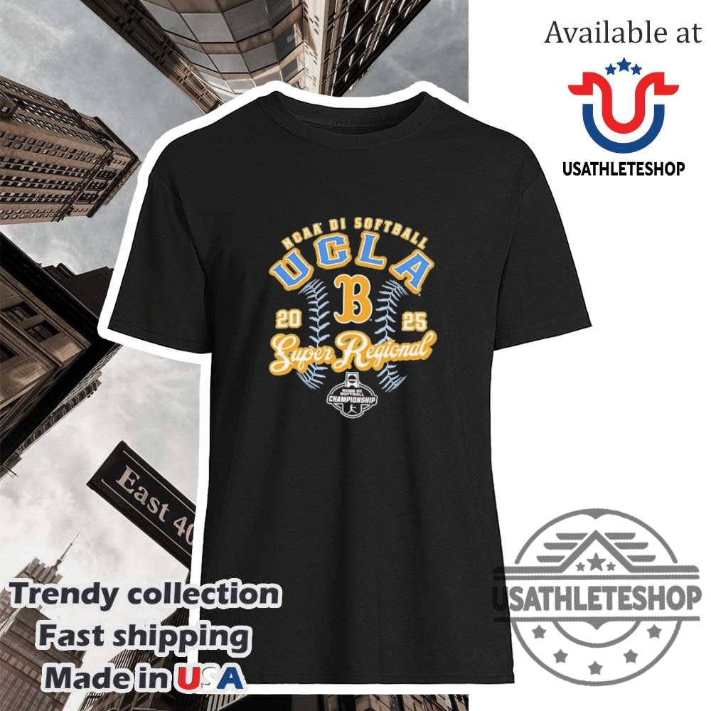 "Top 2025 Racing T-Shirts: IndyCar, NASCAR, Larson & Bell Highlights" 19 Ucla 2025 Ncaa Division I Softball Super Regional Shirt
