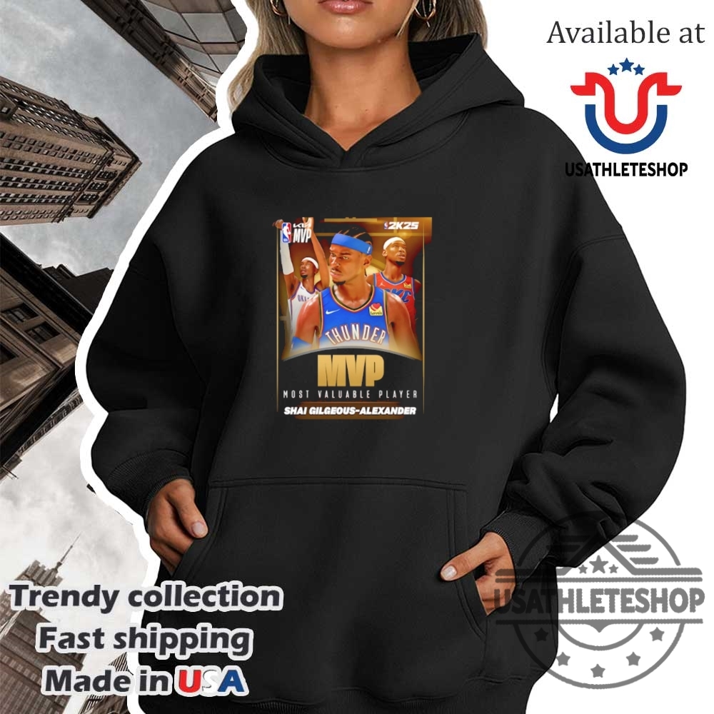 Shai Gilgeousalexander Mvp Most Valuable Player Shirt 4 Shai Gilgeous-Alexander MVP Most Valuable Player shirt