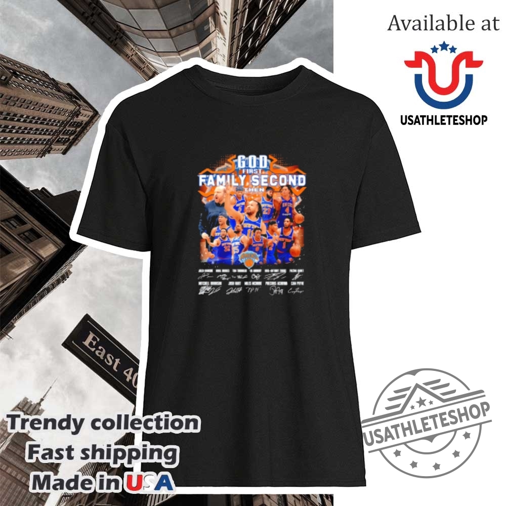 "Top Son Heung-min Shirts: Legendary Tottenham Designs for Fans" 13 God First Family Second Then New York Knicks Players Signatures Shirt