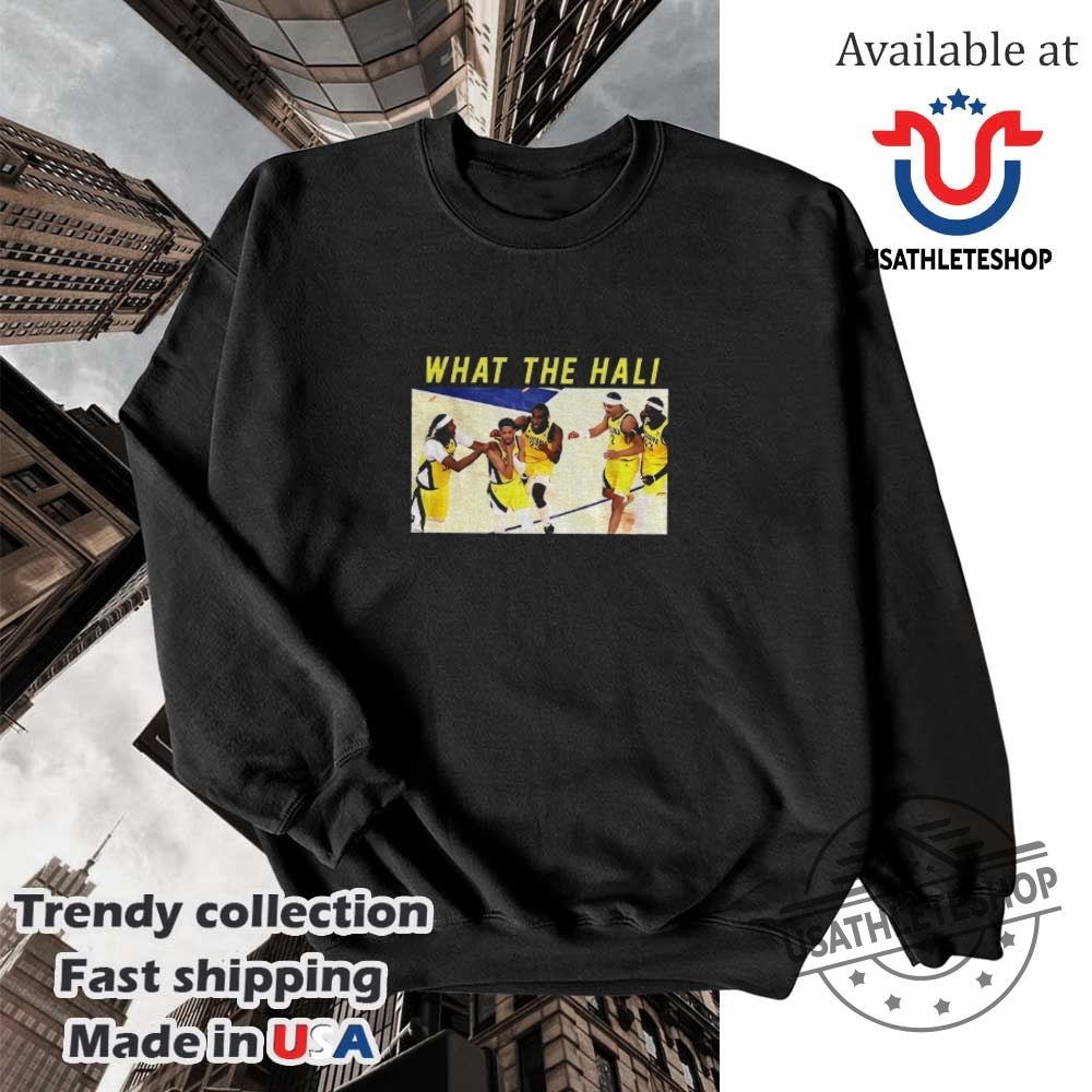 What The Hali Tyrese Haliburton Celebration Indiana Pacers Nba Basketball Champs 2025 Game Day Shirt 5 What The Hali Tyrese Haliburton Celebration Indiana Pacers NBA Basketball Champs 2025 Game Day shirt
