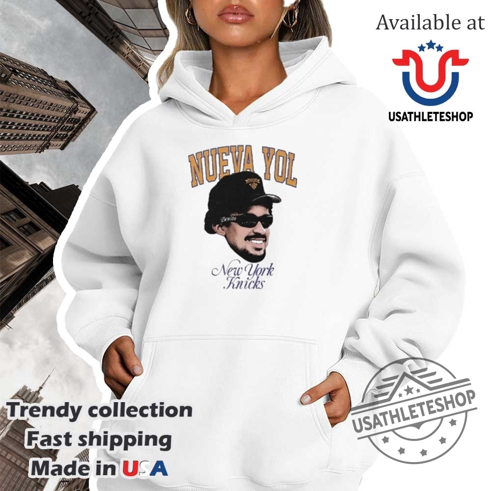 Bad Bunny Nuevayol Knicks Benito Fan New York Knicks Shirt 4 Bad Bunny Nuevayol Knicks Benito Fan New York Knicks Shirt