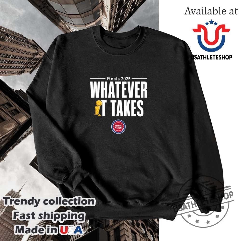 Detroit Pistons Whatever It Takes Trophy Shirt 5 Detroit Pistons whatever it takes trophy shirt