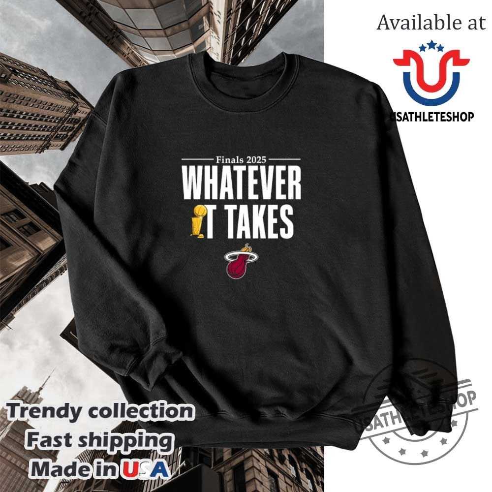 Miami Heat Whatever It Takes Trophy Shirt 5 Miami Heat whatever it takes trophy shirt