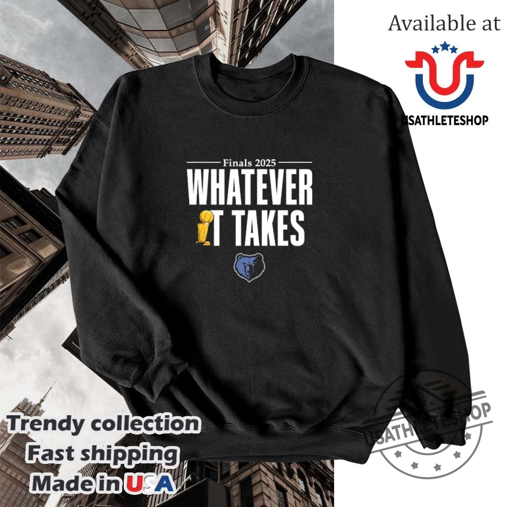Memphis Grizzlies Whatever It Takes Trophy Shirt 5 Memphis Grizzlies whatever it takes trophy shirt