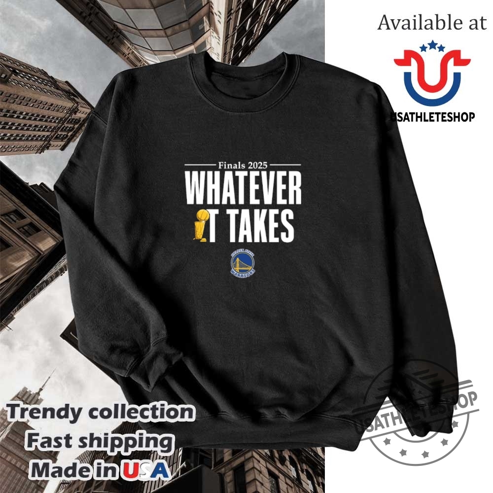 Golden State Warriors Whatever It Takes Trophy Shirt 5 Golden State Warriors whatever it takes trophy shirt