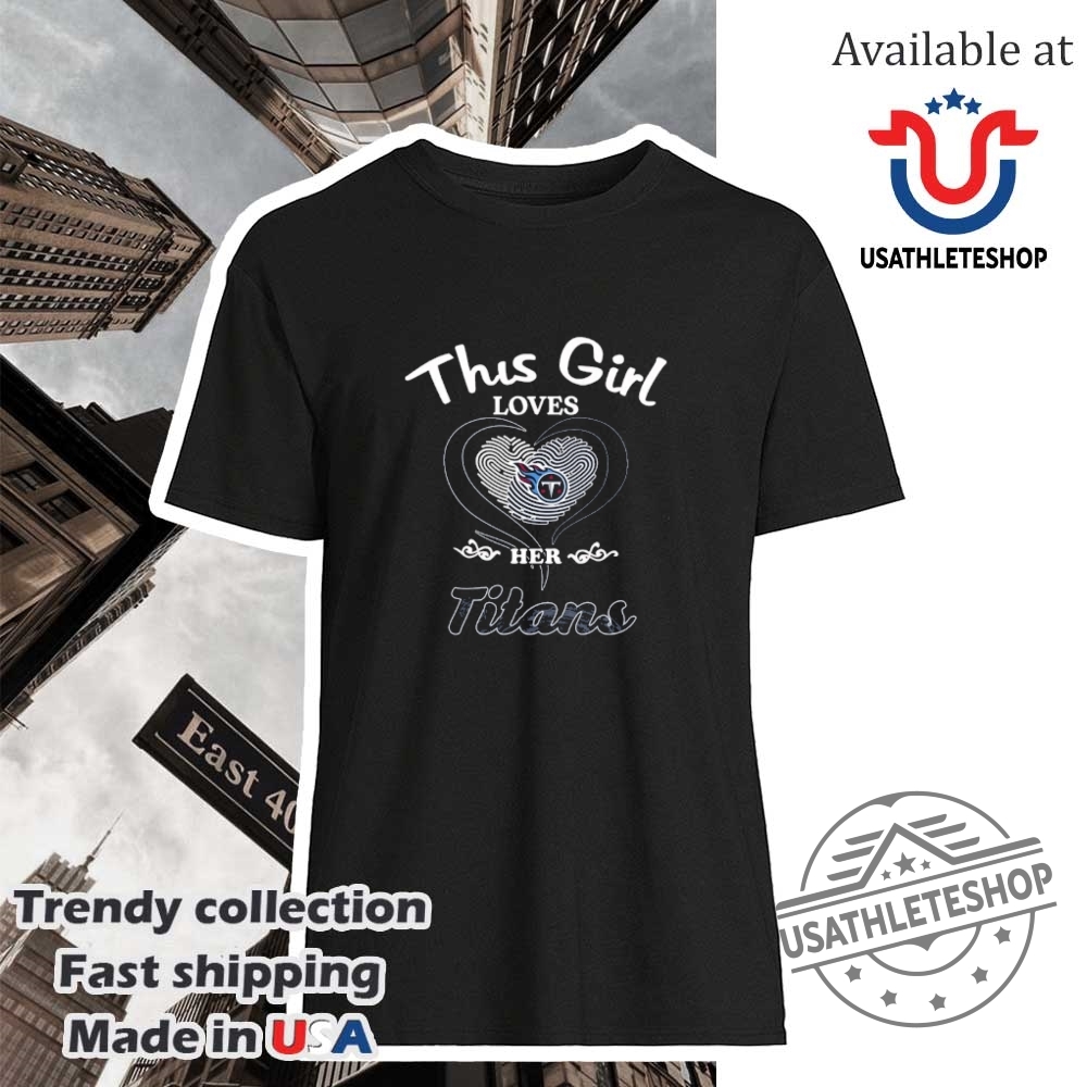 "Top 5 Must-Have Sports Jerseys and Shirts for 2024" 8 This Girl Loves Her Heart Tennessee Titans Shirt