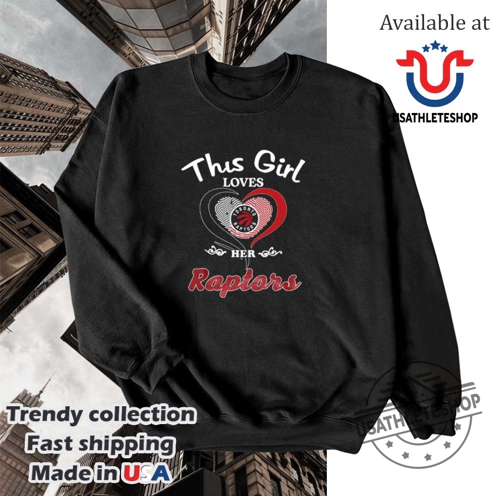 This Girl Loves Her Heart Toronto Raptors Shirt 5 This girl loves her heart Toronto Raptors shirt