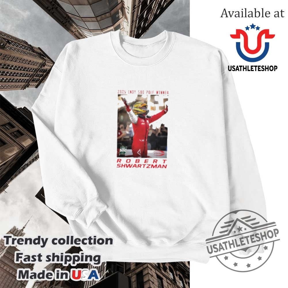 Robert Shwartzman 2025 Indy 500 Pole Winner Shirt 5 Robert Shwartzman 2025 Indy 500 pole winner shirt