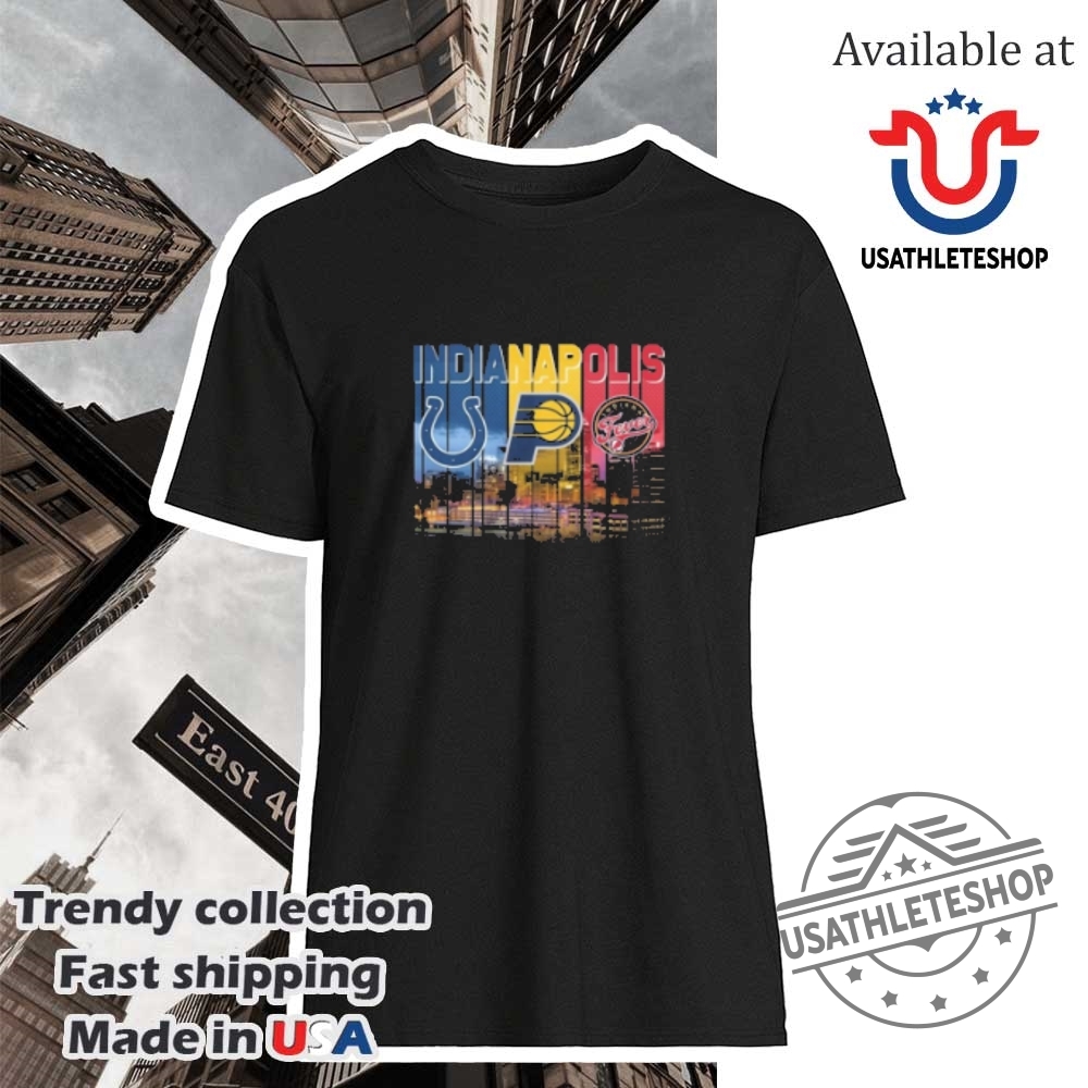 Indianapolis Sports Team Skyline Colts Pacers And Fever 2025 Shirt