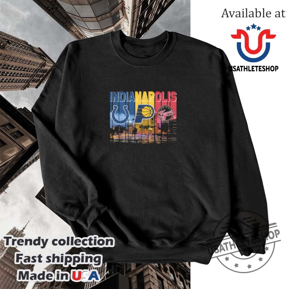 Indianapolis Sports Team Skyline Colts Pacers And Fever 2025 Shirt 5 Indianapolis Sports Team Skyline Colts Pacers And Fever 2025 Shirt