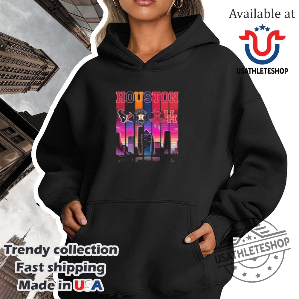 Houston City Skyline Sports Teams Texans Astros Rockets Cougars Shirt 4 Houston City Skyline Sports Teams Texans Astros Rockets Cougars Shirt