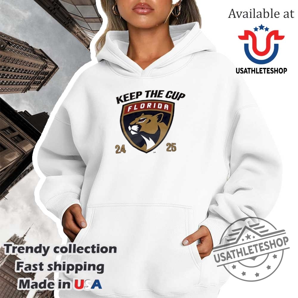 Florida Panthers Keep The Cup 20242025 Shirt 4 Florida Panthers keep the cup 2024-2025 shirt
