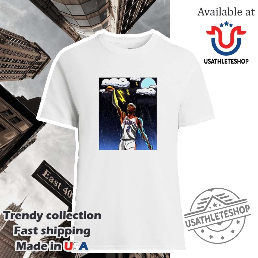 Thunderstorm Shai Gilgeousalexander Okc Thunder Nba Basketball Shirt