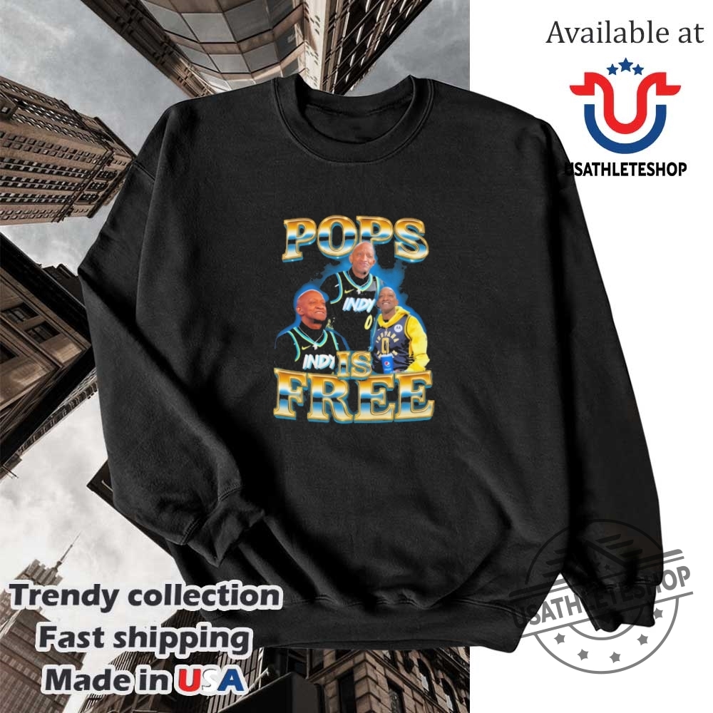 Pops Is Free Shirt 5 Pops Is Free Shirt