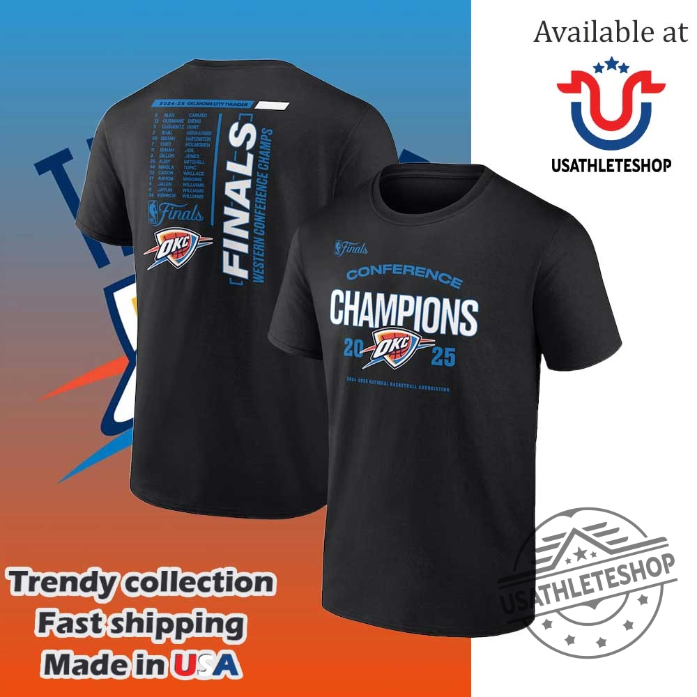 "Top NBA Shirts: Panthers, Thunder & Pacers Must-Haves for 2025" 13 Oklahoma City Thunder 2025 Western Conference Champions Roster Buzzer Beater Shirt