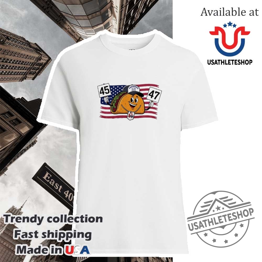 Taco Wearing President Of The United States Cap 45 47 American Flag Shirt