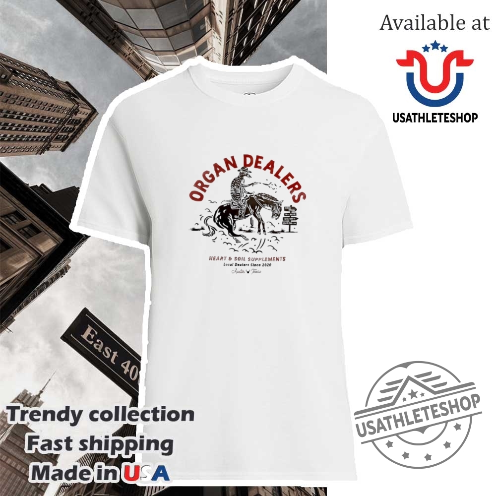 Organ Dealers Heart And Soil Supplements Shirt