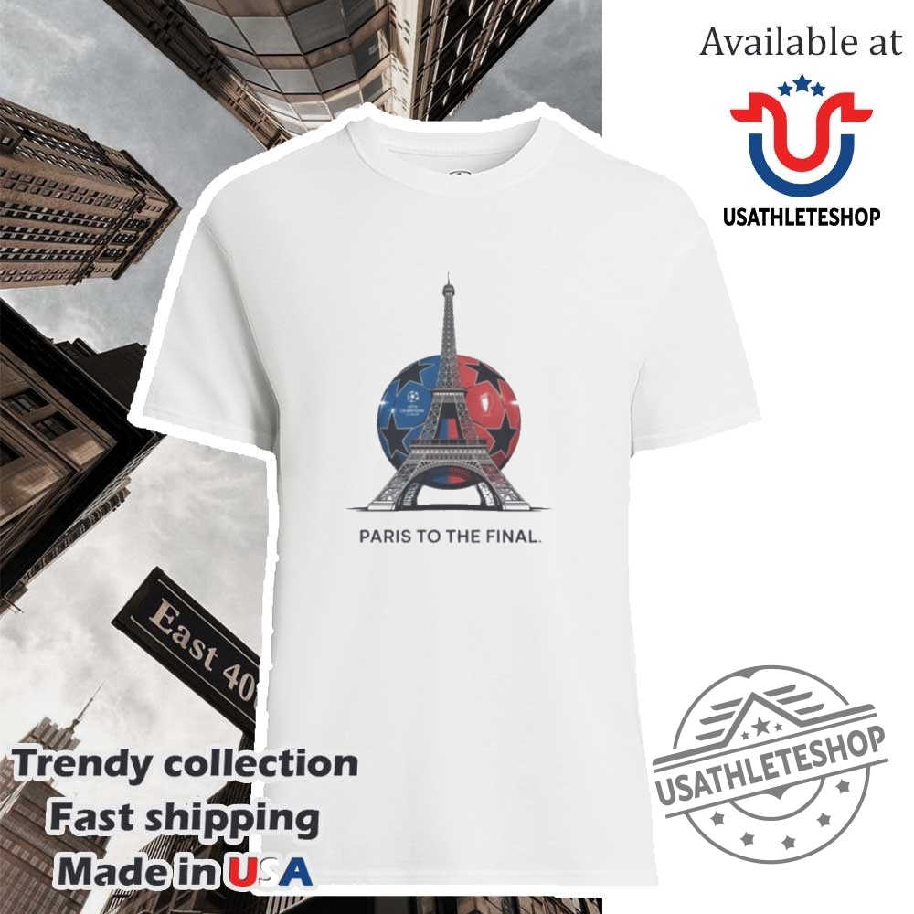Official Psg Champions 2025 Paris To The Final Shirt