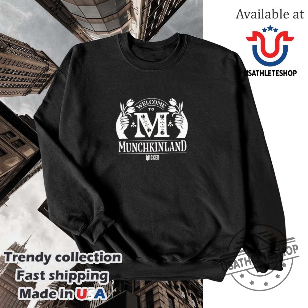 Wicked Welcome To Munchkinland Shirt 5 Wicked Welcome to Munchkinland shirt