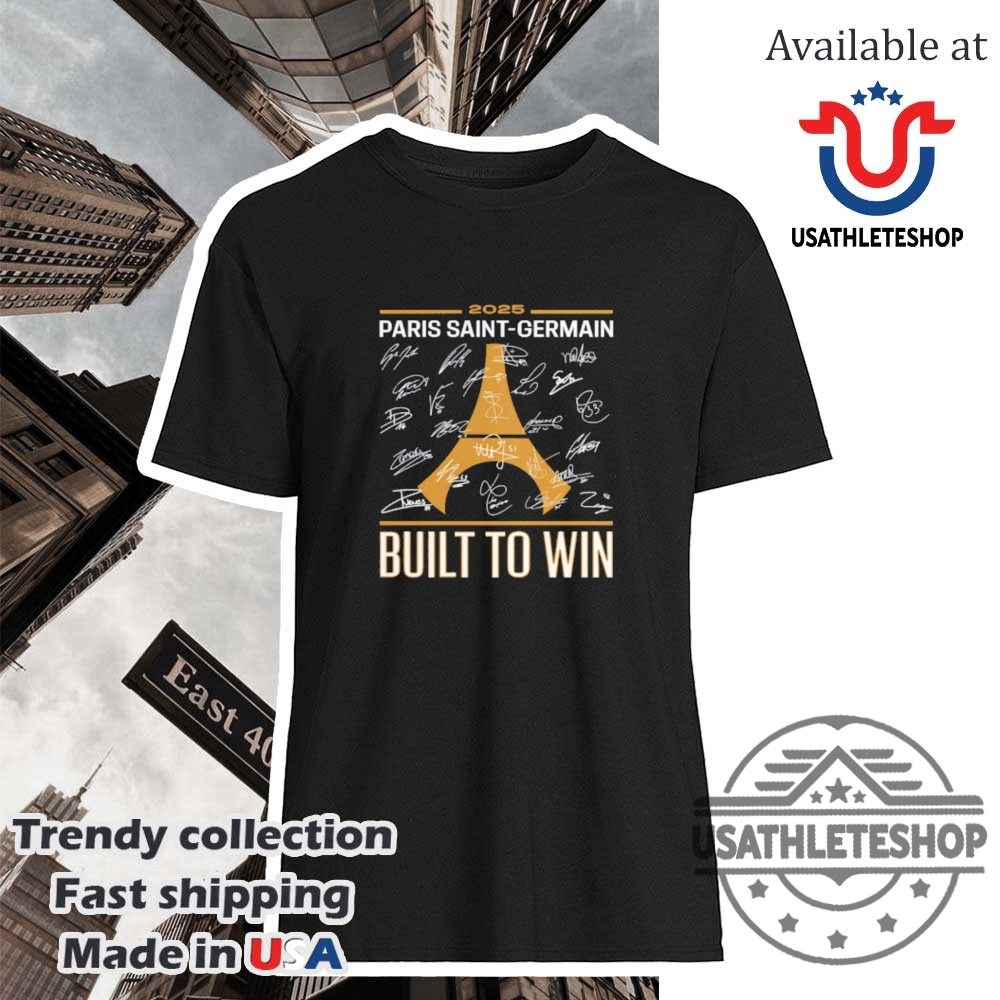 Paris Saintgermain 2025 Champions League Winners Signature Built To Win Shirt