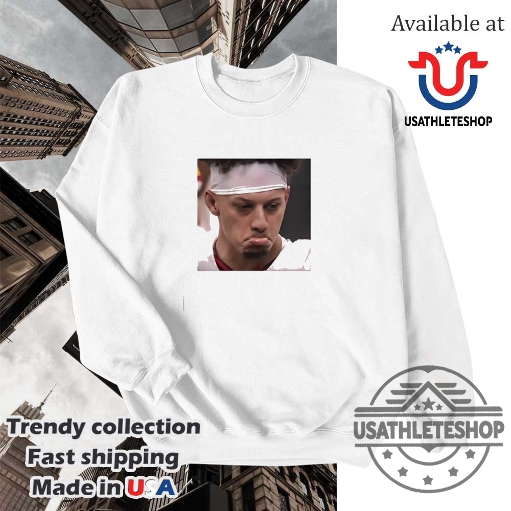 Sad Patrick Mahomes Tshirt 5 Sad Patrick Mahomes T-shirt