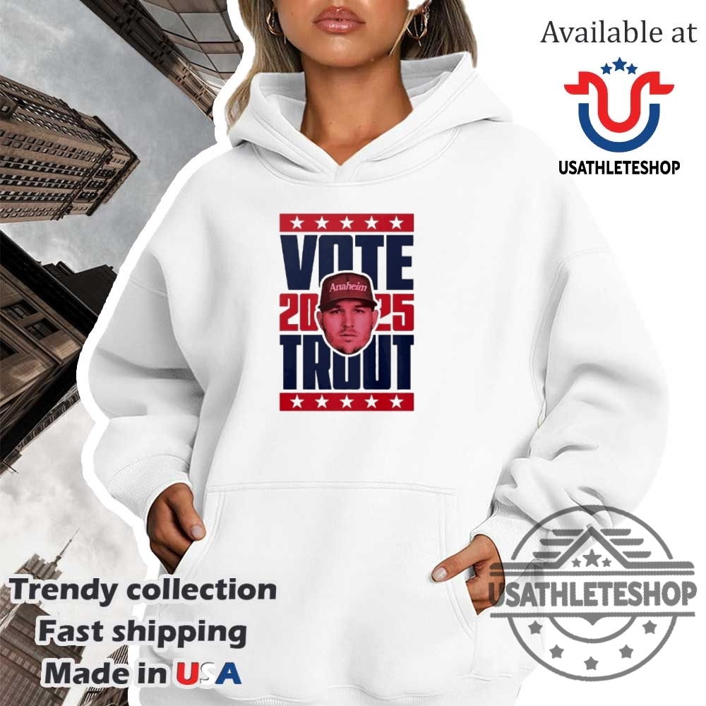 Mike Trout Los Angeles Angels Vote 2025 Shirt 4 Mike Trout Los Angeles Angels Vote 2025 shirt