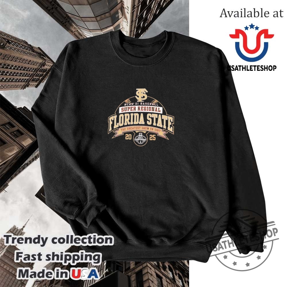 Florida State Seminoles Ncaa Division I Baseball Super Regional Shirt 5 Florida State Seminoles NCAA Division I Baseball Super Regional shirt
