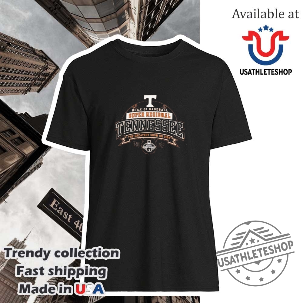 Tennessee Volunteers Ncaa Division I Baseball Super Regional Shirt