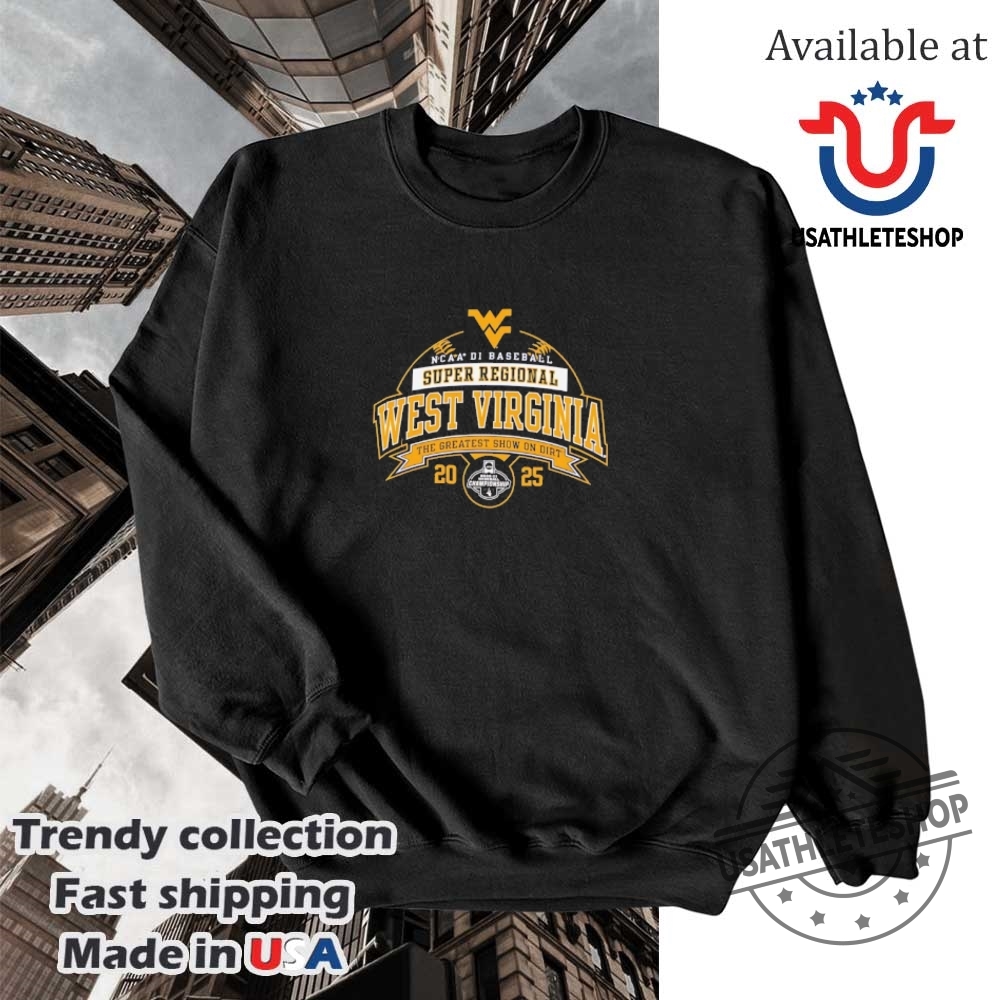West Virginia Ncaa Division I Baseball Super Regional Shirt 5 West Virginia NCAA Division I Baseball Super Regional shirt