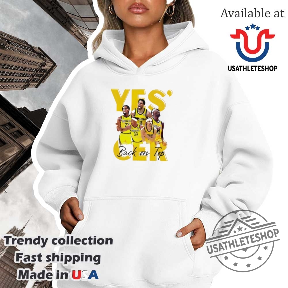 Yes Cer Back On Top Indiana Pacers Basketball 2025 Nba Finals Shirt 4 Yes’ Cer back on top Indiana Pacers basketball 2025 Nba Finals shirt