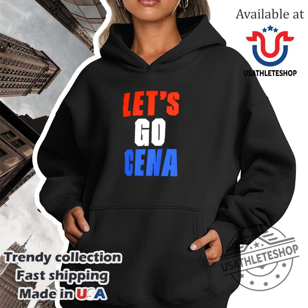 John Cena Lets Go Cena Shirt 4 John Cena let’s go Cena shirt