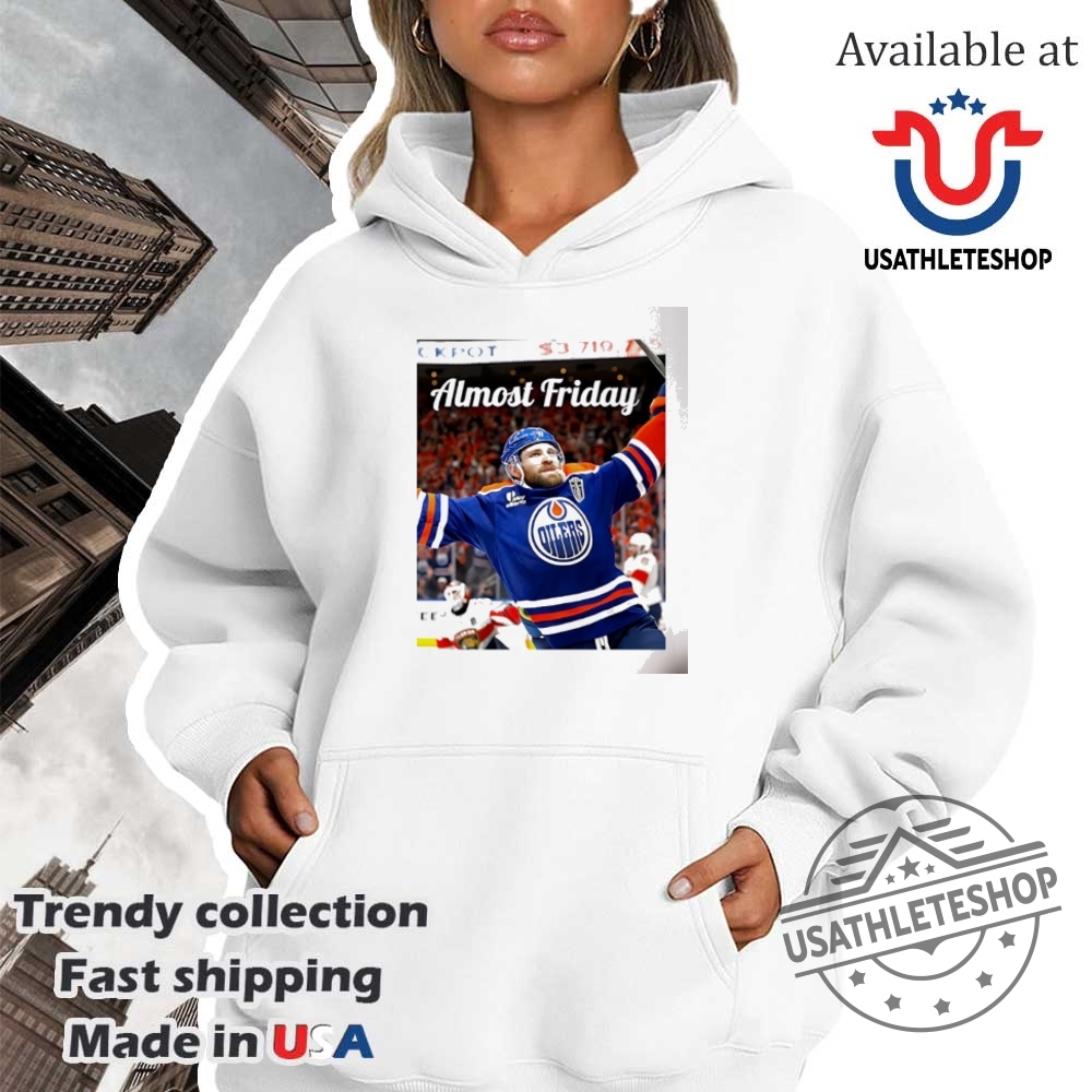 Leon Draisaitl Edmonton Oilers Hockey Ot Winner Almost Friday Shirt 4 Leon Draisaitl Edmonton Oilers hockey OT winner Almost Friday shirt