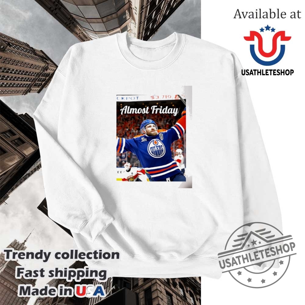 Leon Draisaitl Edmonton Oilers Hockey Ot Winner Almost Friday Shirt 5 Leon Draisaitl Edmonton Oilers hockey OT winner Almost Friday shirt