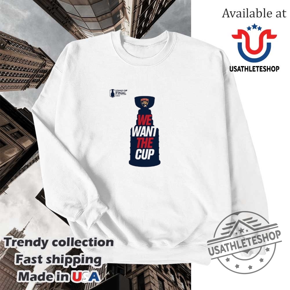 Nhl Florida Panthers We Want The Cup Shirt 5 NHL Florida Panthers we want the cup shirt