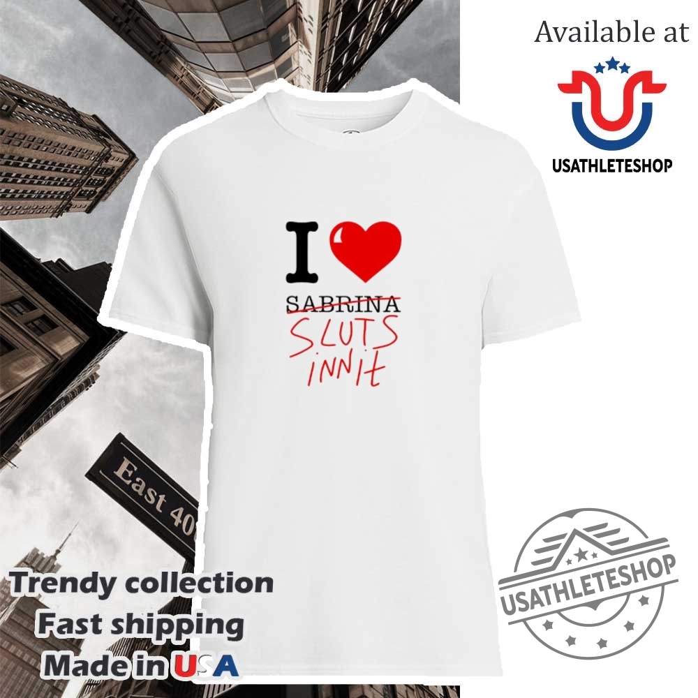 "Top NFL and College Sports Shirts: Steelers, Tar Heels, Bluejays" 29 Sabrina Carpenter I Love Sluts Inn It Shirt