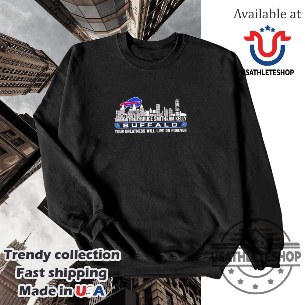 Skyline Name Buffalo Your Greatness Will Live On Forever Shirt 5 Skyline name Buffalo your greatness will live on forever shirt