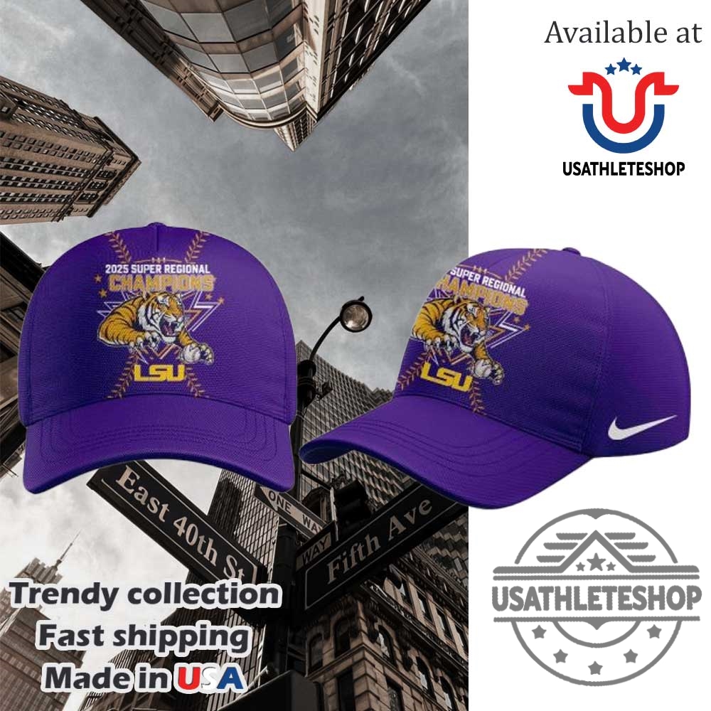 Lsu Baseball Are 2025 Super Regional Champions Cap