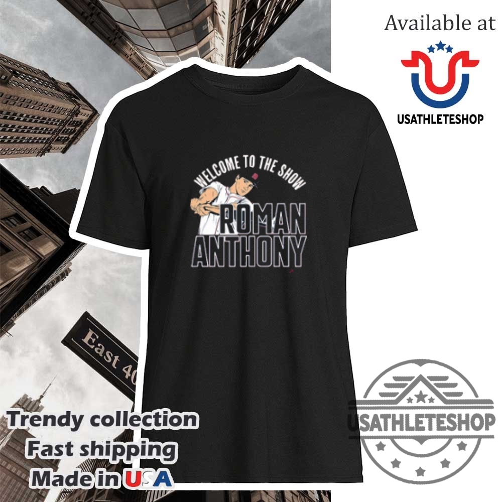 Roman Anthony Welcome To The Show Tshirts
