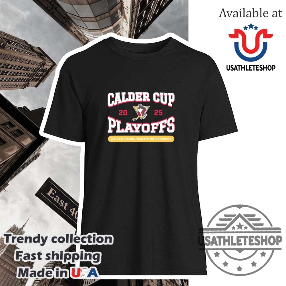 Wilkesbarre Scranton 2025 Calder Cup Playoffs Shirt