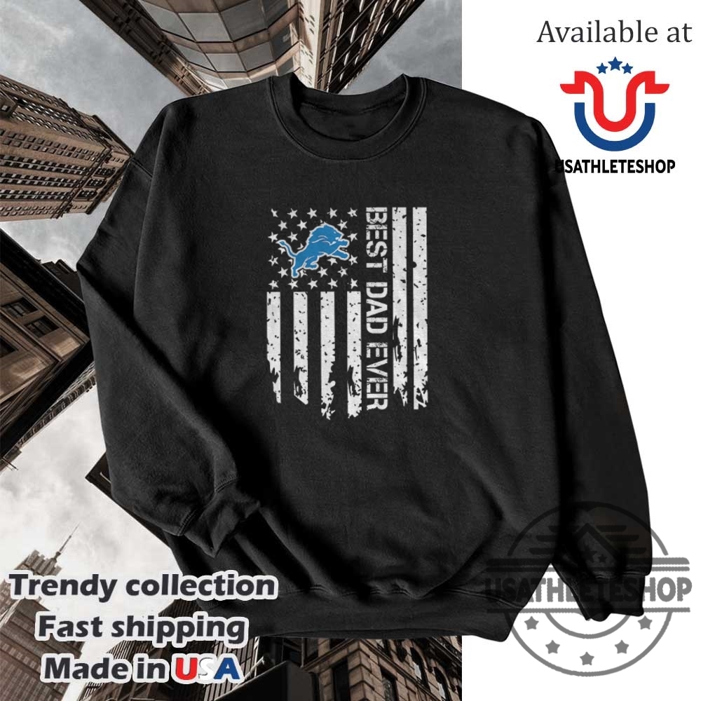 Detroit Lions Best Dad Ever American Flag 2025 Fathers Day Shirt 5 Detroit Lions Best Dad Ever American Flag 2025 Father’s Day shirt
